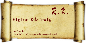 Rigler Károly névjegykártya